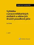 Vyhláška o pracovnělékařských službách a některých druzích posudkové péče - Ivo Krýsa