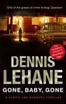 Gone, Baby, Gone - Dennis Lehane
