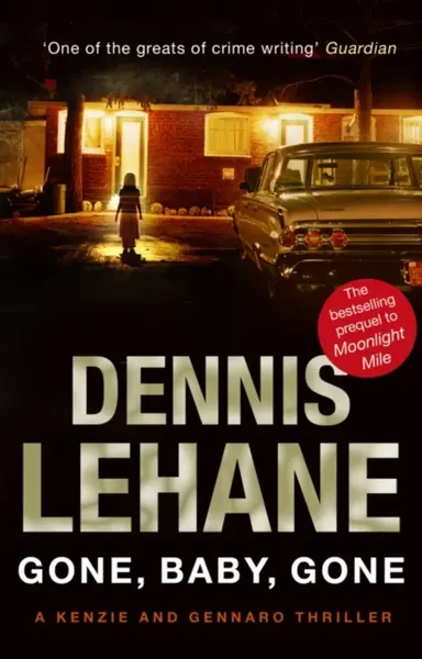 Gone, Baby, Gone - Dennis Lehane