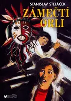Zámečtí orli (poškozená) - Stanislav Štefáček, Miloslav Havlíček