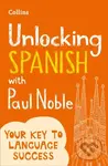 Unlocking Spanish with Paul Noble - Paul Noble - kniha z kategorie Jazykové učebnice a slovníky