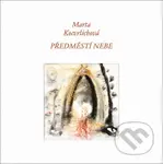 Předměstí nebe - Marta Kocvrlichová - kniha z kategorie Poezie