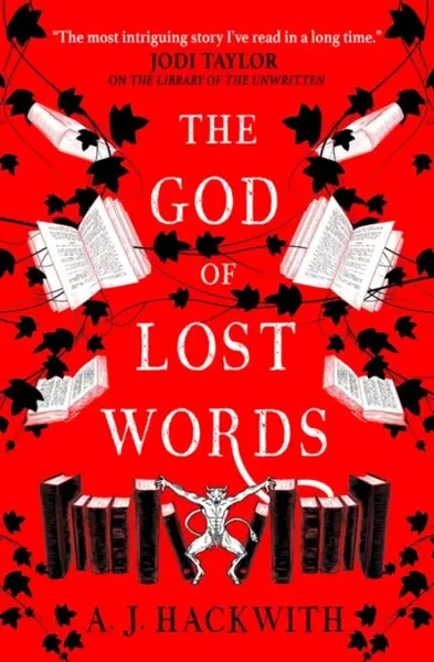 The God of Lost Words - A.J. Hackwith