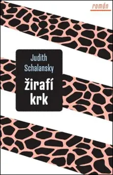 Žirafí krk (poškozená) - Judith Schalansky