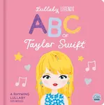 Lullaby Legends: ABC of Taylor Swift - Amber Lily
