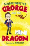 George and the Mini Dragon (PB) - Webster George, Helen Harvey