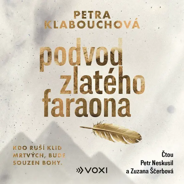 Podvod zlatého faraona - Petra Klabouchová - audiokniha