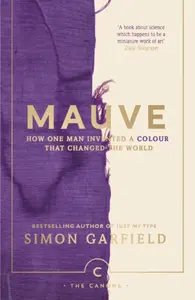 Mauve - Simon Garfield
