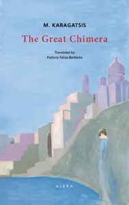 The Great Chimera - M. Karagatsis
