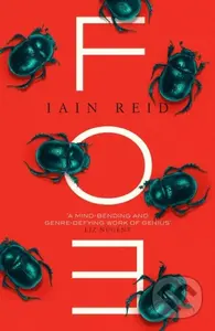 Foe - Iain Reid - kniha z kategorie Společenská beletrie