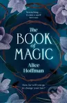The Book of Magic - Alice Hoffman - kniha z kategorie Romantika