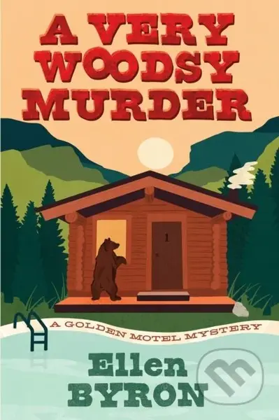 A Very Woodsy Murder - Ellen Byron - kniha z kategorie Detektivky, thrillery a horory
