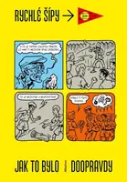 Rychlé šípy - Jak to bylo doopravdy