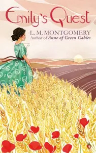 Emily's Quest - L. Montgomery M.