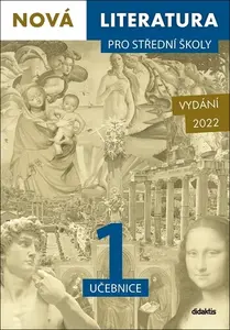 Nová literatura pro střední školy 1 učebnice (poškozená) - Hana Křížová, Lukáš Borovička, Iva Kilianová