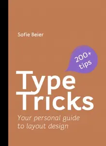 Type Tricks: Layout Design - Sofie Beier