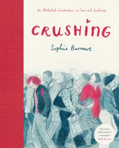 Crushing - Sophie Burrows