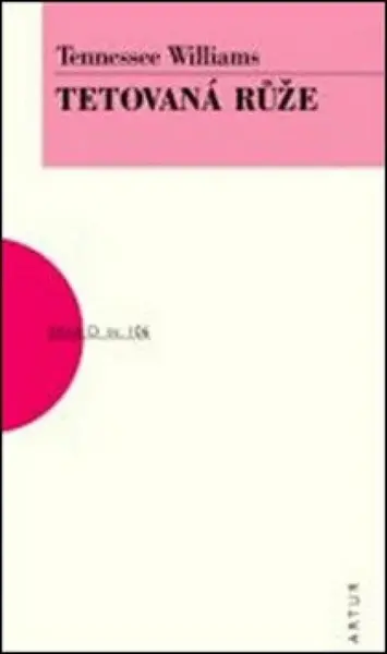 Tetovaná růže (poškozená) - Tennessee Williams