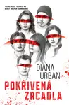 Pokřivená zrcadla - Diana Urban