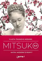 Mitsuko (poškozená) - Vlasta Čiháková-Noshirová