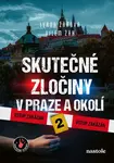 Skutečné zločiny v Praze a okolí 2 (poškozená) - Ivana Žáková, Vilém Žák