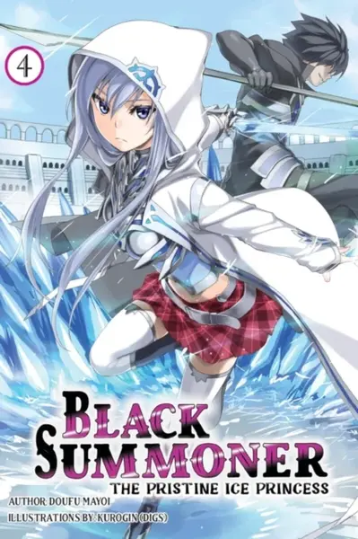 Black Summoner, Vol. 4 (light novel) - Tess Nanavati, Taishi Taishi, Doufu Mayoi