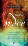 Planoucí srdce - Rebecca P. Georgeová