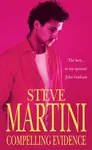 Compelling Evidence - Steve Martini