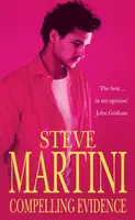 Compelling Evidence - Steve Martini