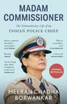 Madam Commissioner - Meeran Borwankar