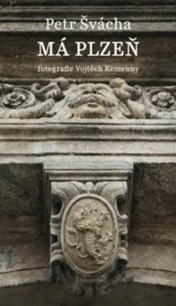 Má Plzeň - Petr Švácha