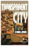 Transparent City - Ondjaki