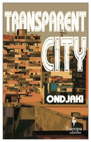 Transparent City - Ondjaki