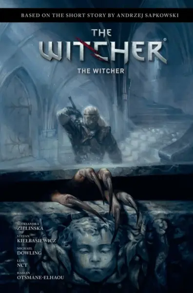 Andrzej Sapkowski's The Witcher: The Witcher - Andrzej Sapkowski, Aleksandra Zielinska, Michael Dowling