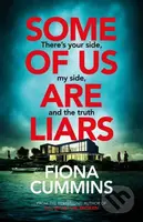 Some of Us Are Liars (The gripping new thriller with the 'never saw it coming' twist) - kniha z kategorie Společenská beletrie