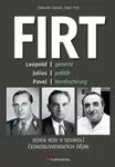 E-kniha: Firt - Jeden rod v soukolí československých dějin od Firt Petr