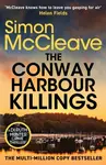 The Conway Harbour Killings - Simon McCleave