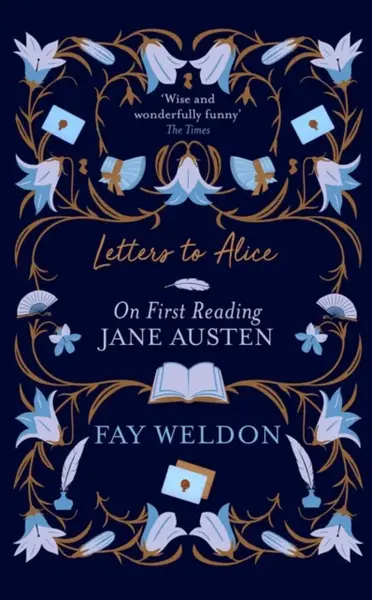 Letters to Alice - Fay Weldon