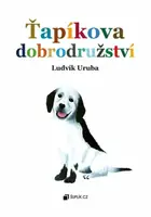Ťapíkova dobrodružství - Ludvík Uruba