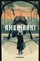 Amerikáni - Tomáš Hudák - e-kniha