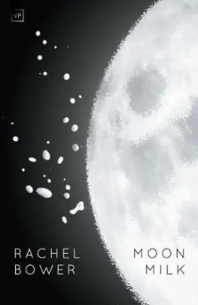 Moon Milk - Rachel Bower