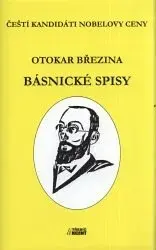 Básnické spisy - Otokar Březina