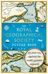 The Royal Geographical Society Puzzle Book - Nathan Joyce, The Royal Geographical Society Enterprises Ltd