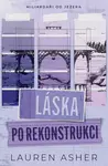 Láska po rekonstrukci - Lauren Asher