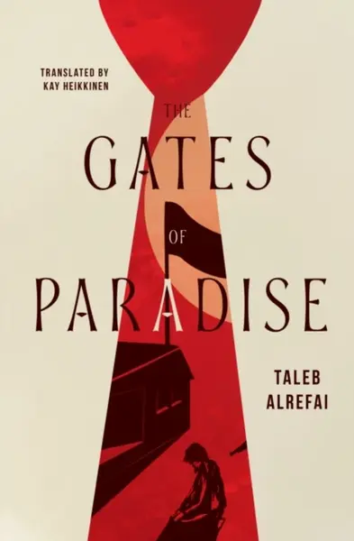 The Gates of Paradise - Taleb Alrefai