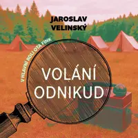 Volání odnikud - Jaroslav Velinský - audiokniha