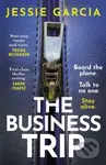 The Business Trip (a completely addictive psychological thriller to keep you hooked in 2025)