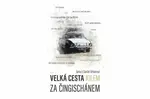 Velká cesta kilem za Čingischánem (poškozená) - Daniel Urban