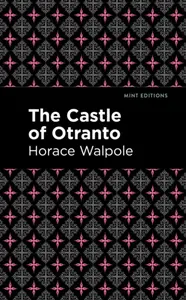 The Castle of Otranto - Horace Walpole