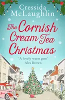 The Cornish Cream Tea Christmas - Cressida McLaughlin